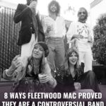 8 Ways Fleetwood Mac Proved They Are A Controversial Band After All